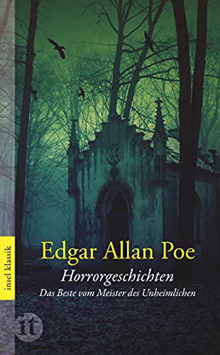 Horrorgeschichten: Das Beste vom Meister des Unheimlichen | Gänsehaut pur zu Halloween (insel taschenbuch) von Insel Verlag